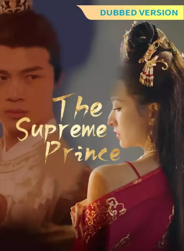 [Dubbed Version] The Supreme Prince cover