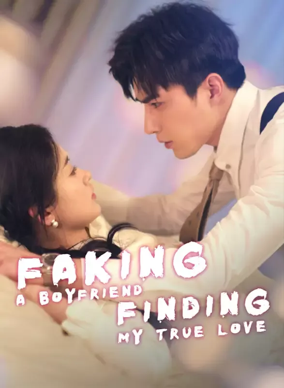 Faking a Boyfriend, Finding My True Love cover