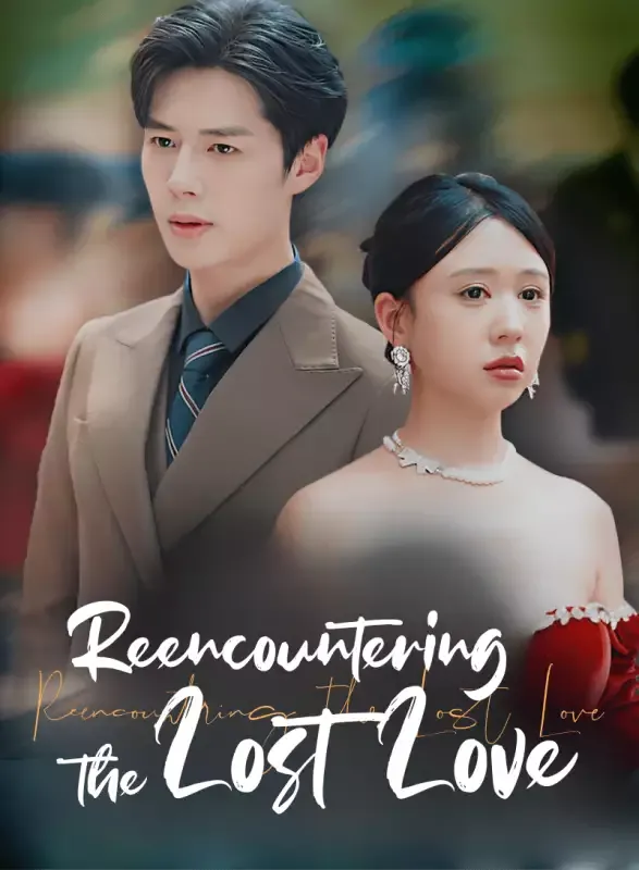 Reencountering the Lost Love cover