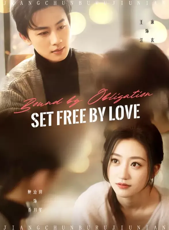 Bound by Obligation, Set Free by Love cover