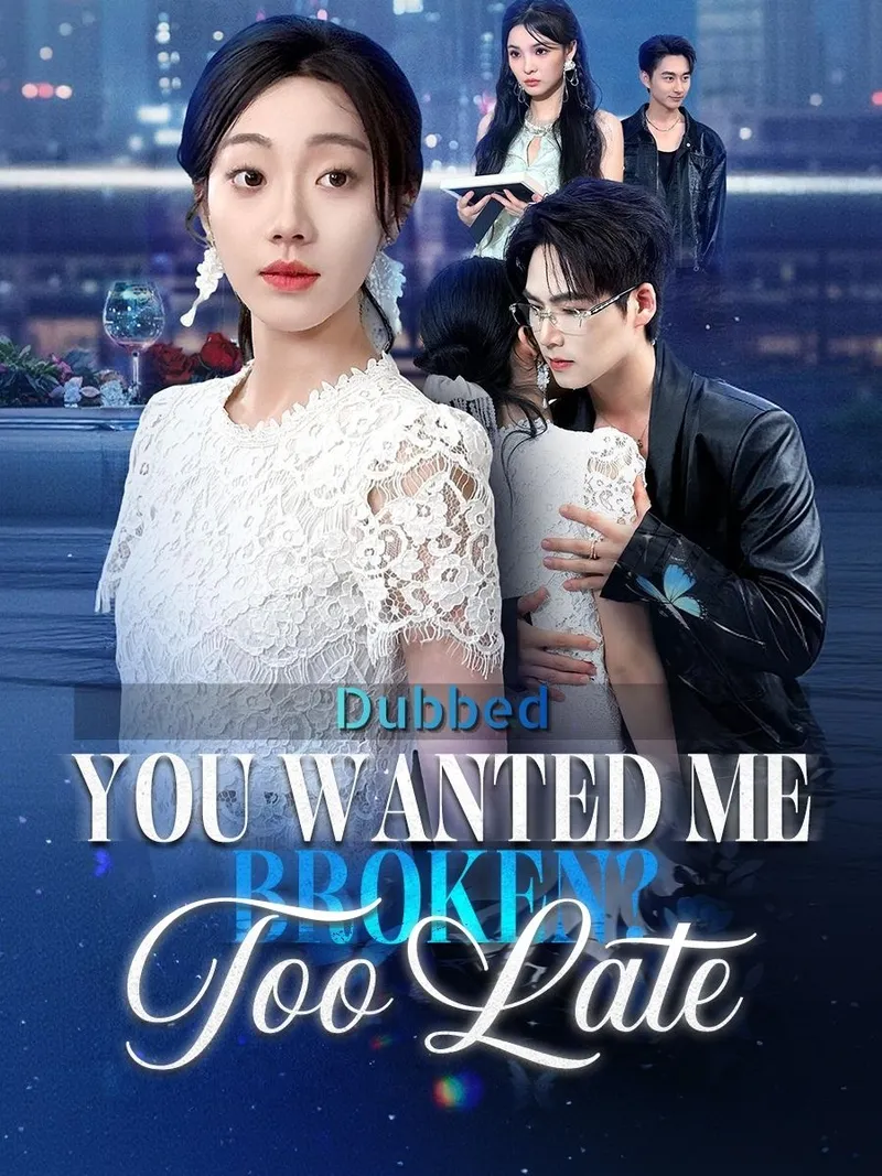 (Dubbed)You Wanted Me Broken? Too Late cover