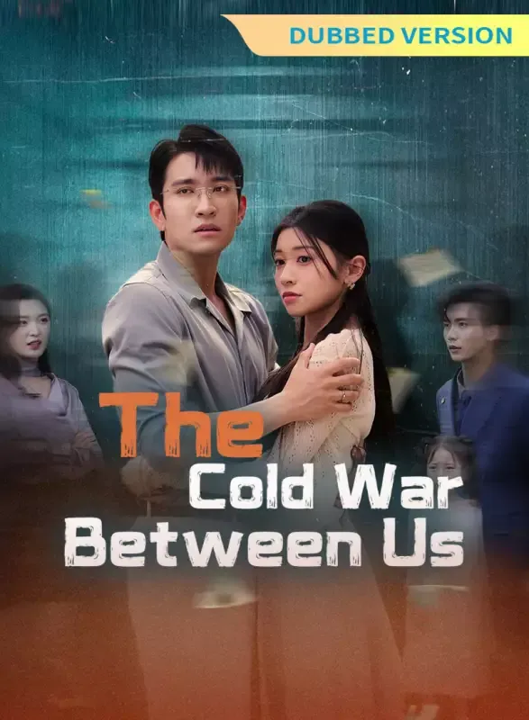 [Dubbed Version] The Cold War Between Us cover