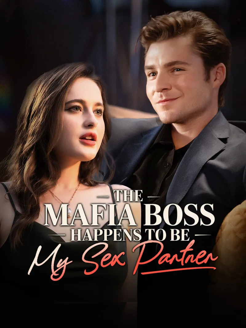 The Mafia Boss Happens to Be My Sex Partner cover