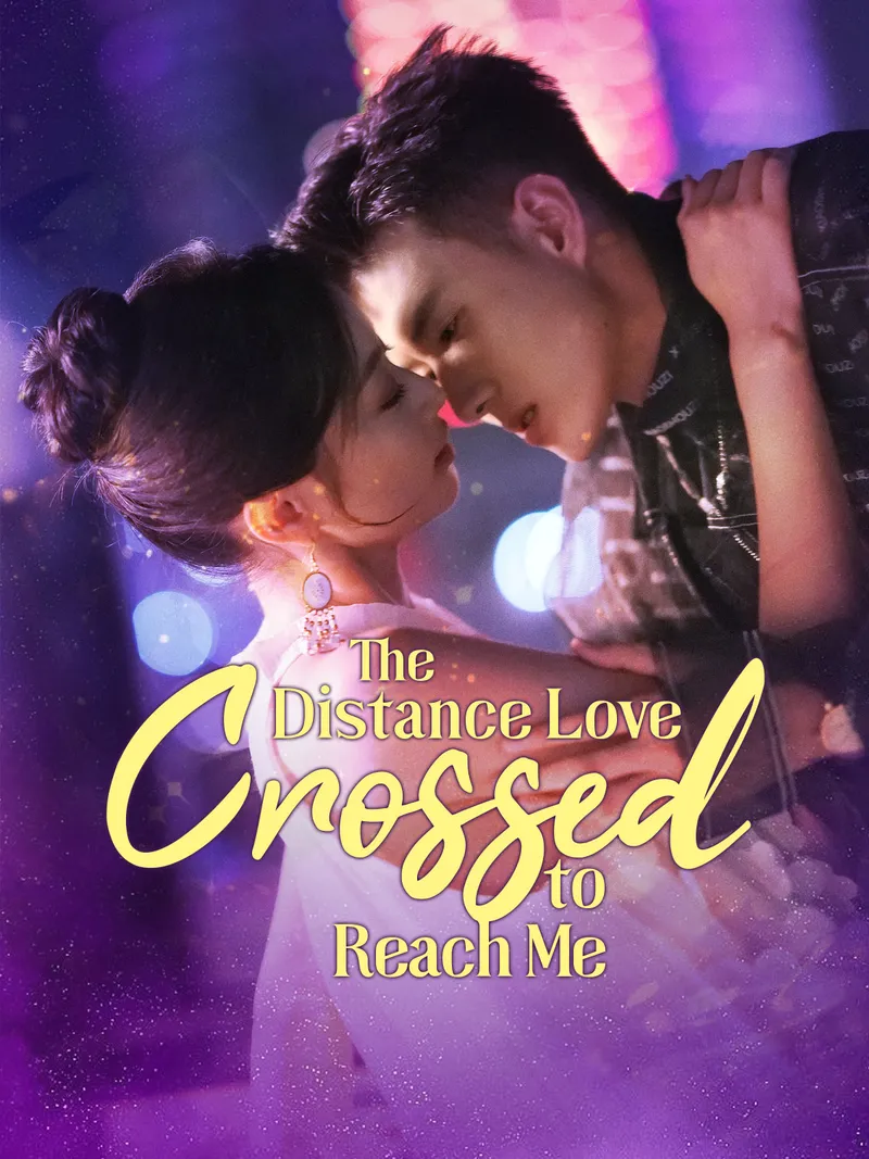 The Distance Love Crossed to Reach Me cover