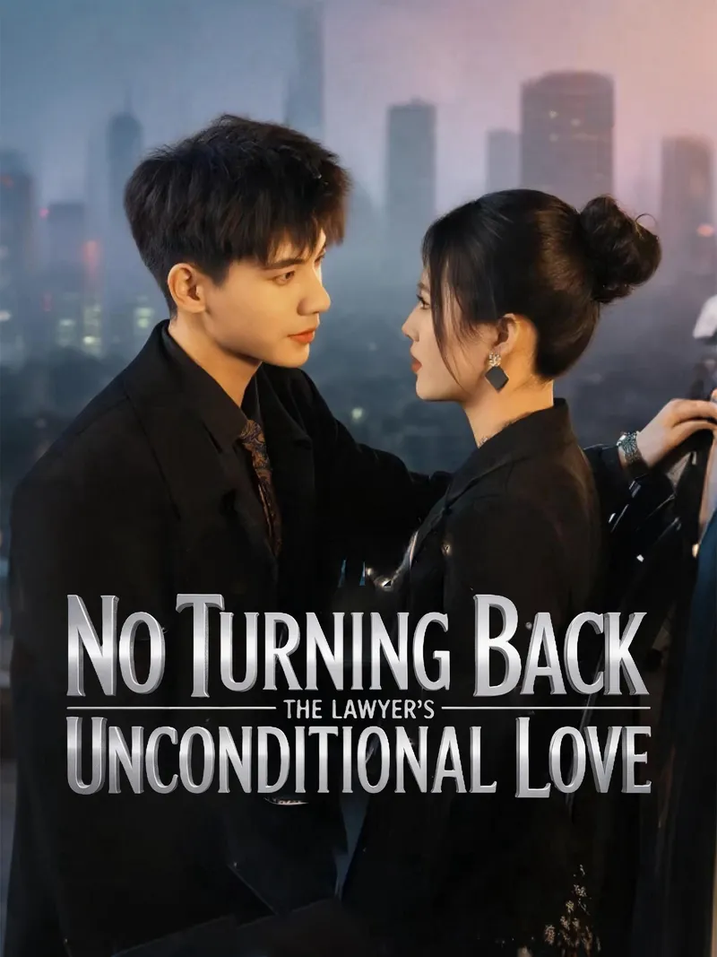 No Turning Back: The Lawyer's Unconditional Love cover