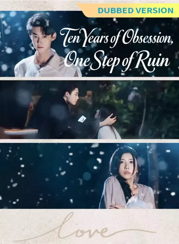 [Dubbed Version] Ten Years of Obsession, One Step of Ruin cover