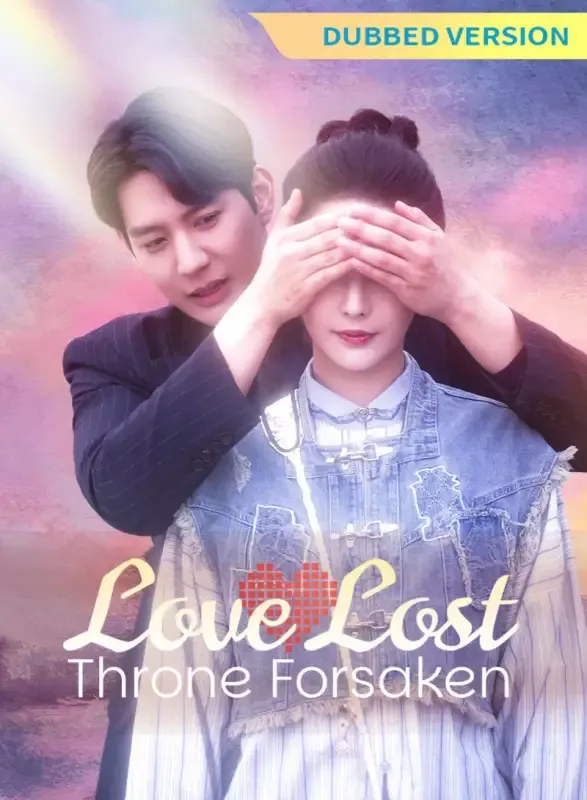 [Dubbed Version]Love Lost, Throne Forsaken cover