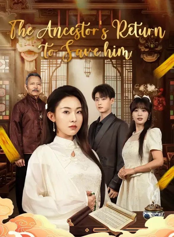 The Ancestor's Return to Save Him cover