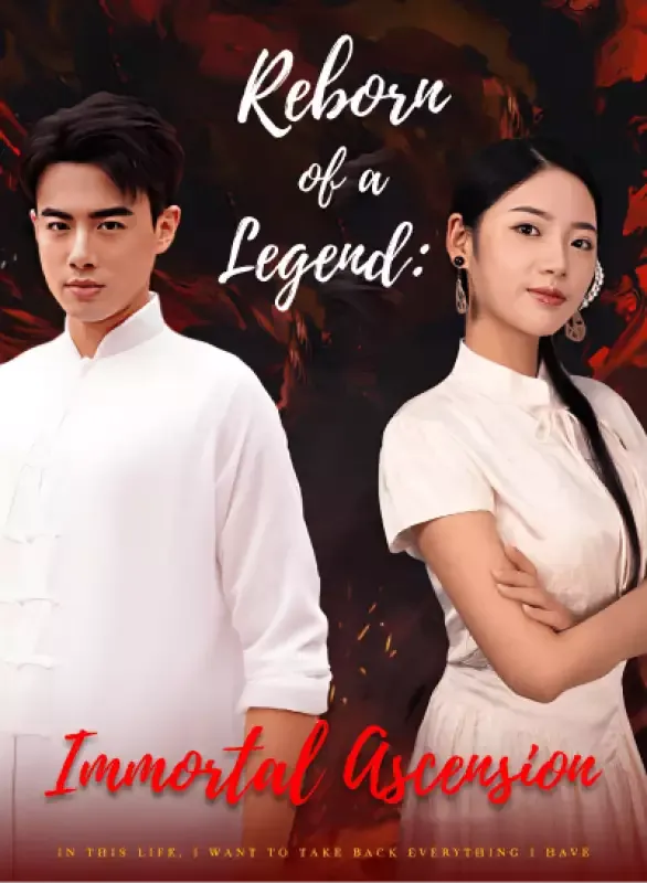 Reborn of a Legend: Immortal Ascension cover