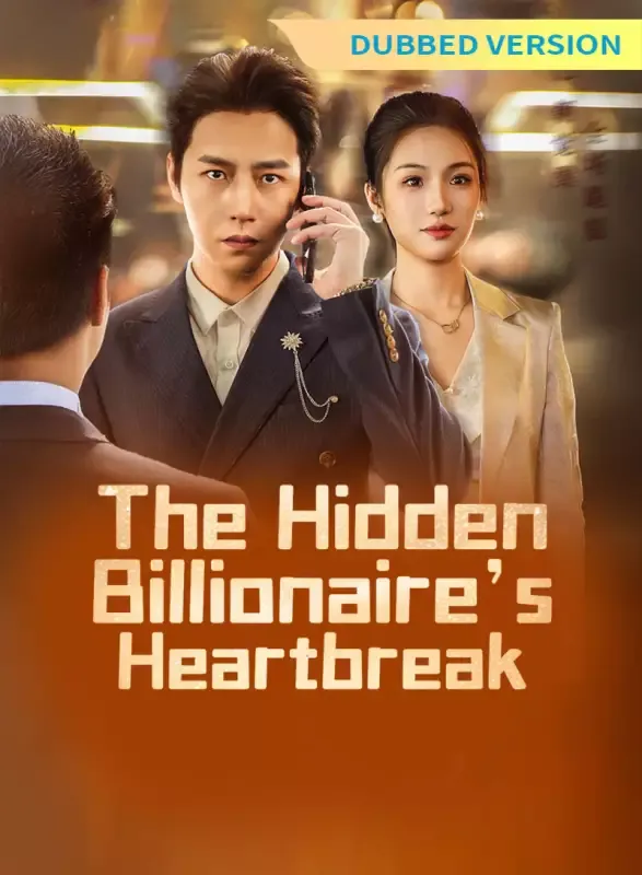 [Dubbed Version] The Hidden Billionaire’s Heartbreak cover