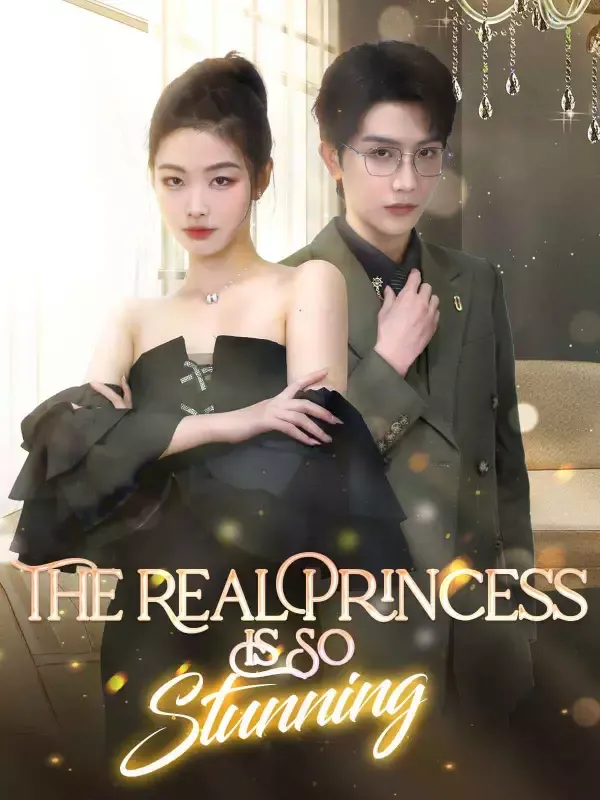 The Real Princess Is So Stunning cover