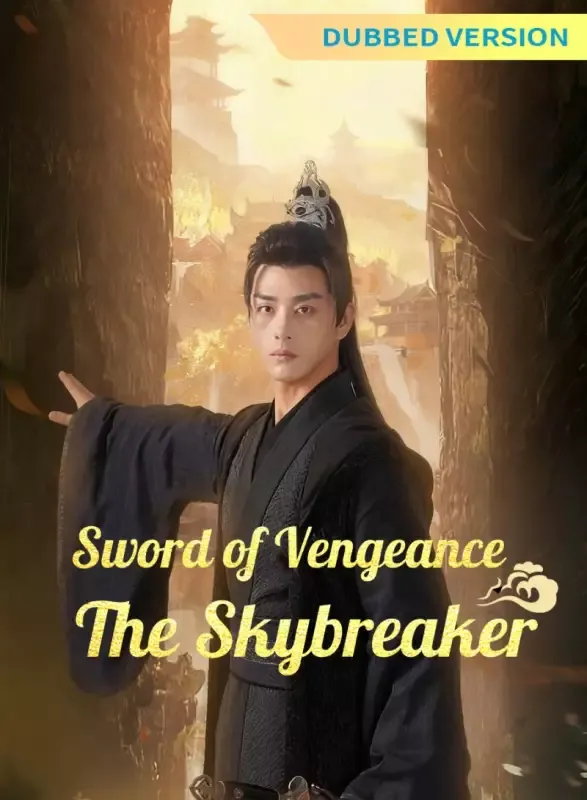 [Dubbed Version] Sword of Vengeance: The Skybreaker cover