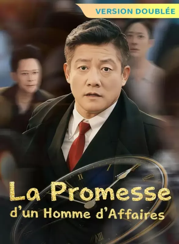 Couverture de [Version Doublée] La Promesse d’un Homme d’Affaires