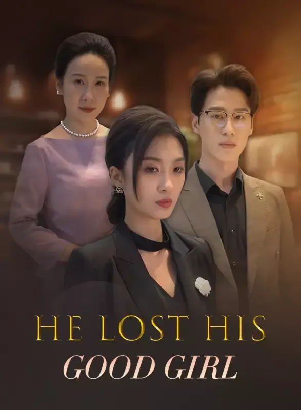 He Lost His Good Girl cover