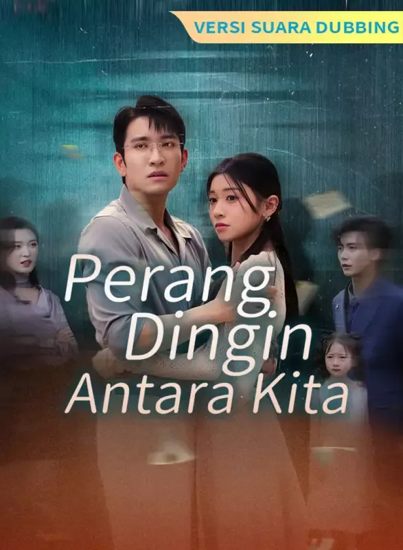 Sampul [Versi suara dubbing] Perang Dingin Antara Kita