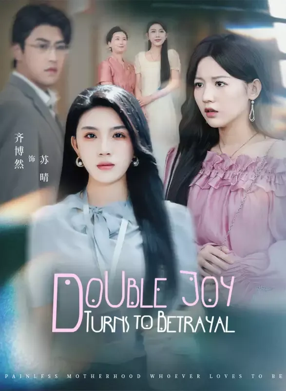 Double Joy Turns to Betrayal cover
