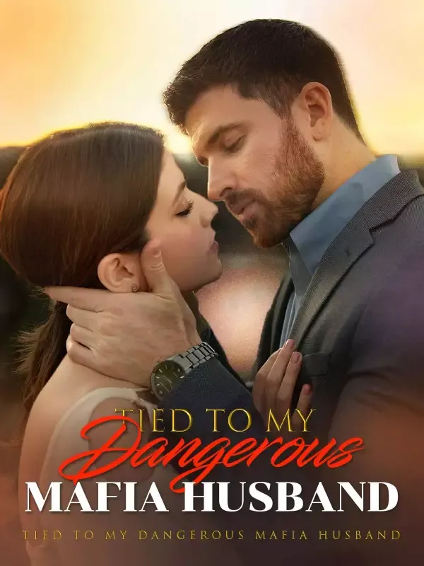 Tied to My Dangerous Mafia Husband cover