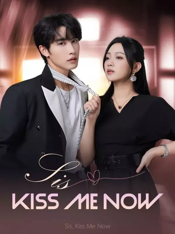 Sis, Kiss Me Now cover
