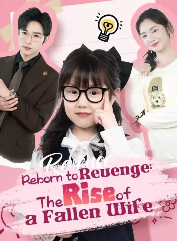 Reborn to Revenge:The Rise of a Fallen Wife cover