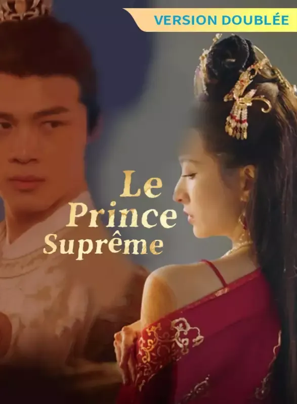 Couverture de [Version Doublée] Le Prince Suprême