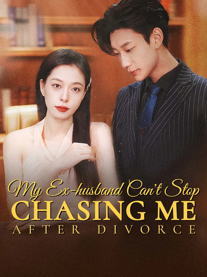 [ENG DUB] My Ex-husband Can't Stop Chasing Me After Divorce cover