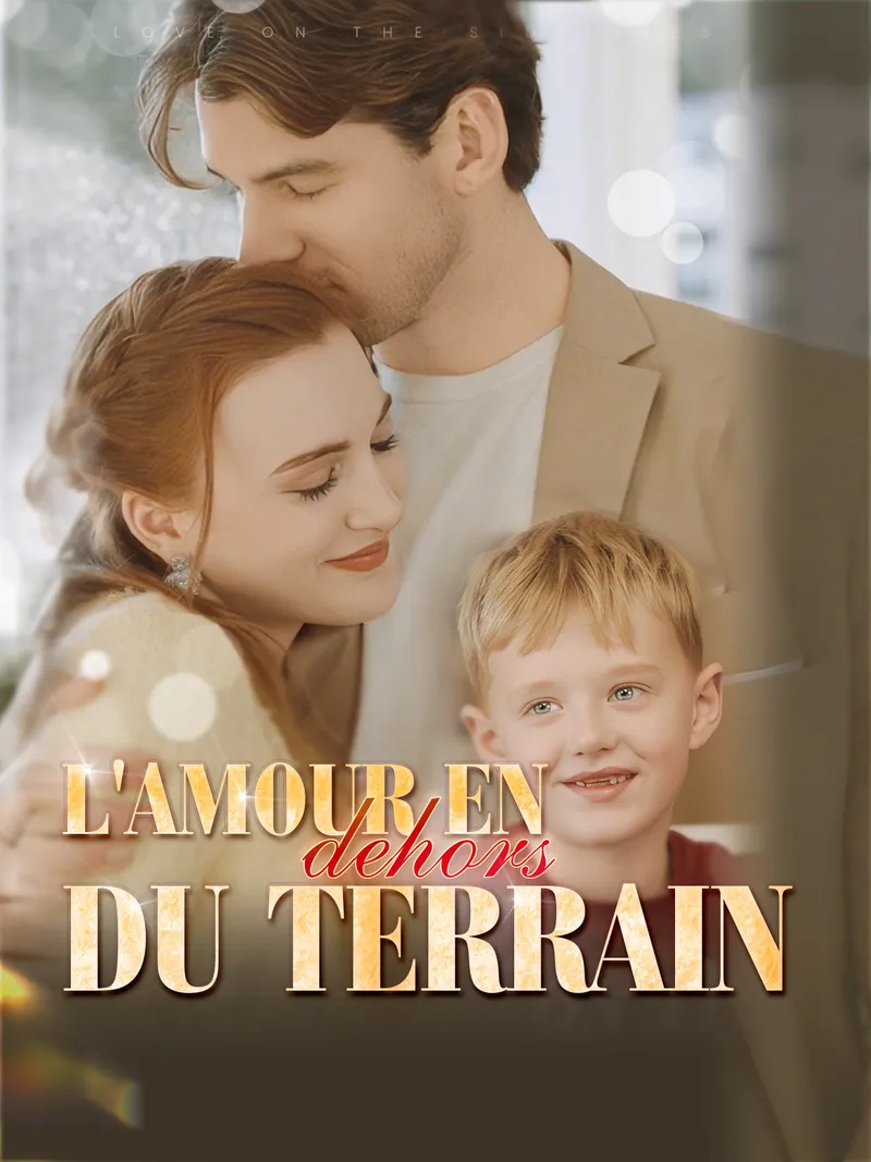 Couverture de L'amour en dehors du terrain