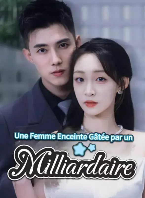 Couverture de Une Femme Enceinte Gâtée par un Milliardaire