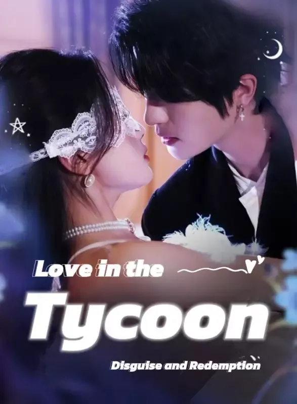 Love in the Tycoon: Disguise and Redemption cover