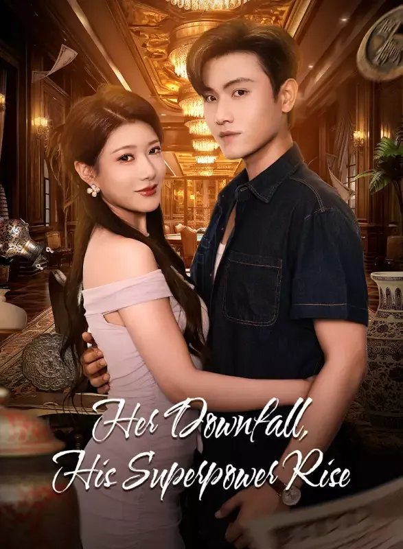 Her Downfall, His Superpower Rise cover