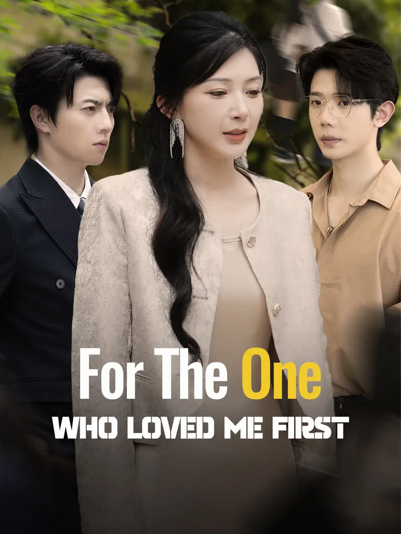 For The One Who Loved Me First cover