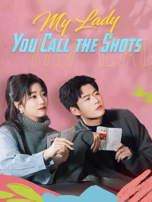 My Lady, You Call the Shots cover