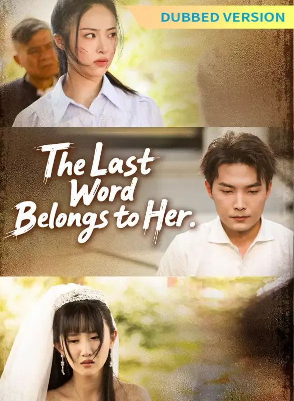 [Dubbed Version]The Last Word Belongs to Her cover