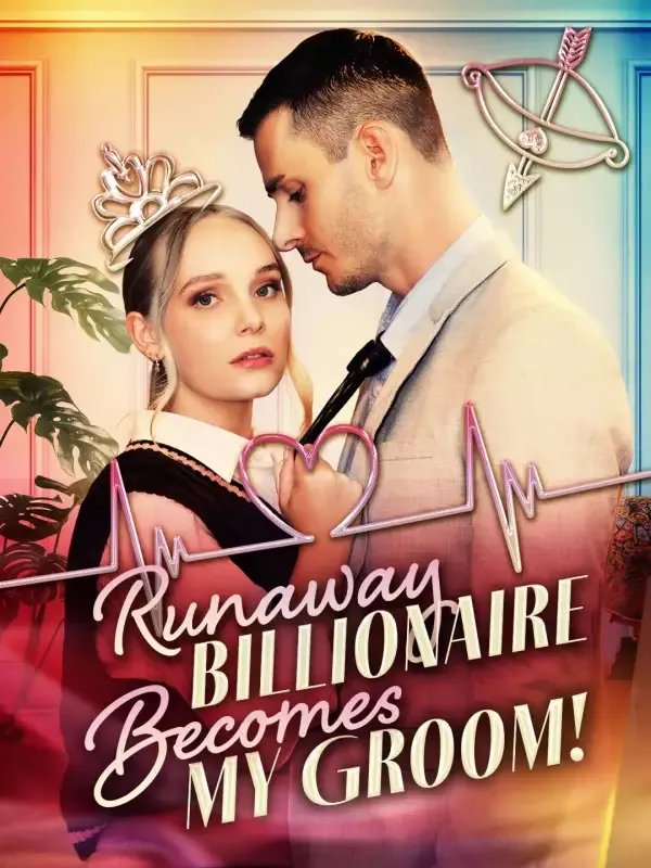 Runaway Billionaire Becomes My Groom cover