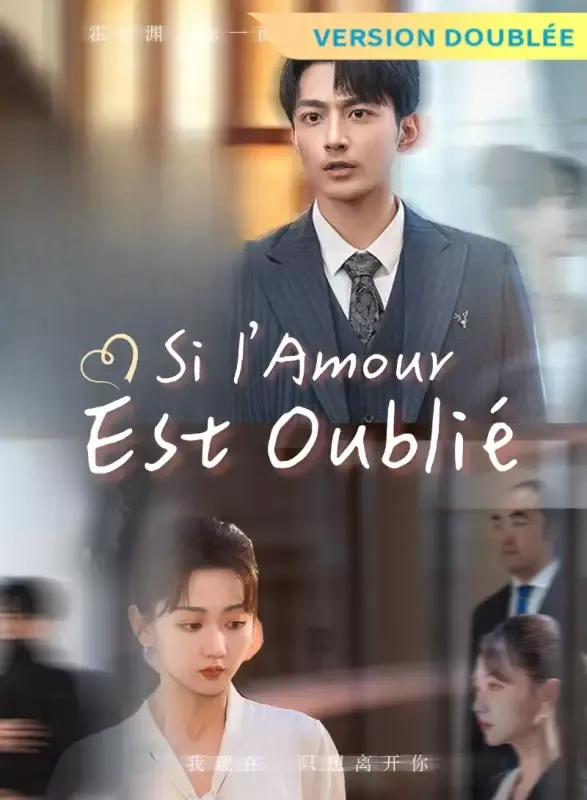 Couverture de [Version Doublée] Si l’Amour Est Oublié