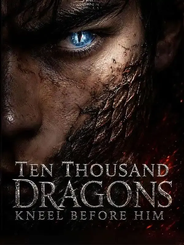 Ten Thousand Dragons Kneel Before Him cover
