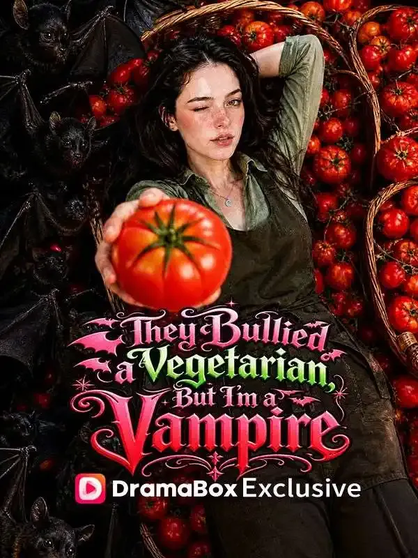 They Bullied a Vegetarian, But I'm a Vampire cover