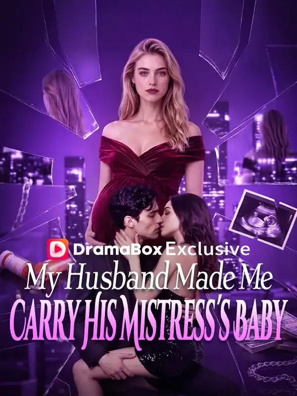 My Husband Made Me Carry His Mistress's Baby cover