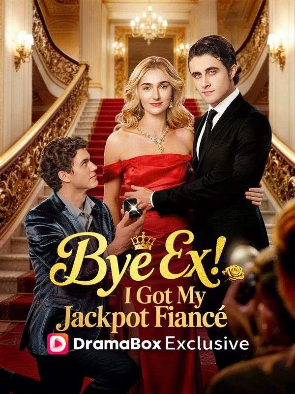 Bye Ex, I Got My Jackpot Fiancé cover
