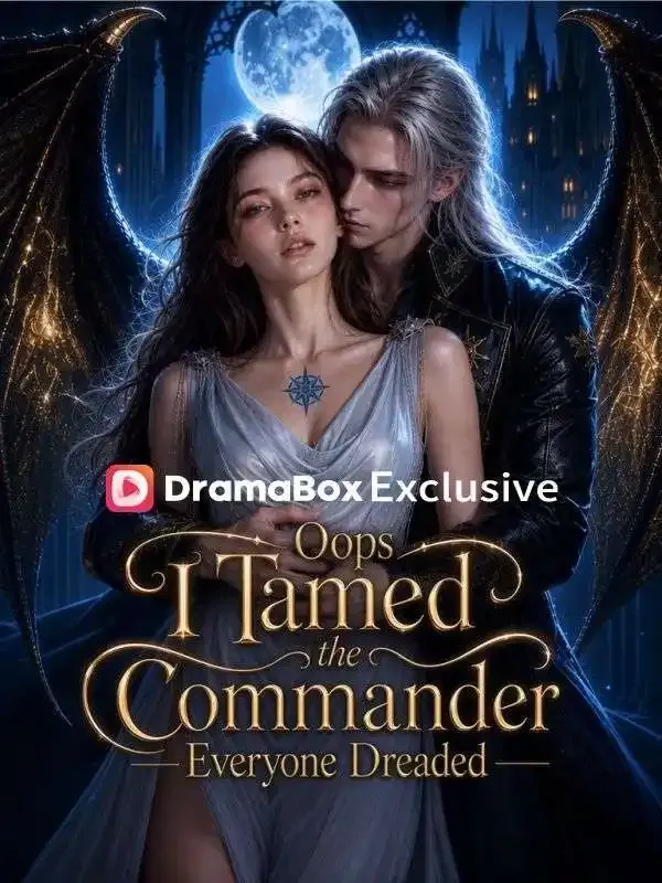 Oops, I Tamed the Commander Everyone Dreaded cover