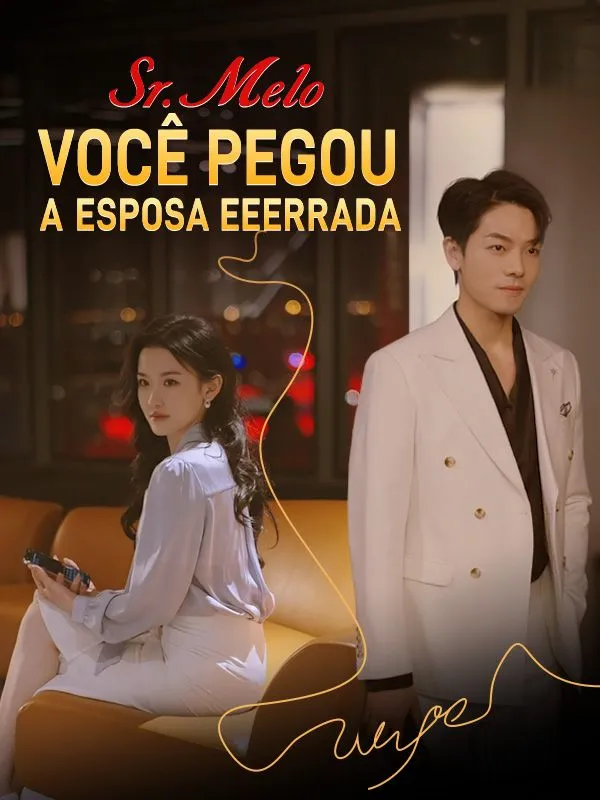 Capa de Sr. Melo, Você Pegou A Esposa Errada (Dublado)
