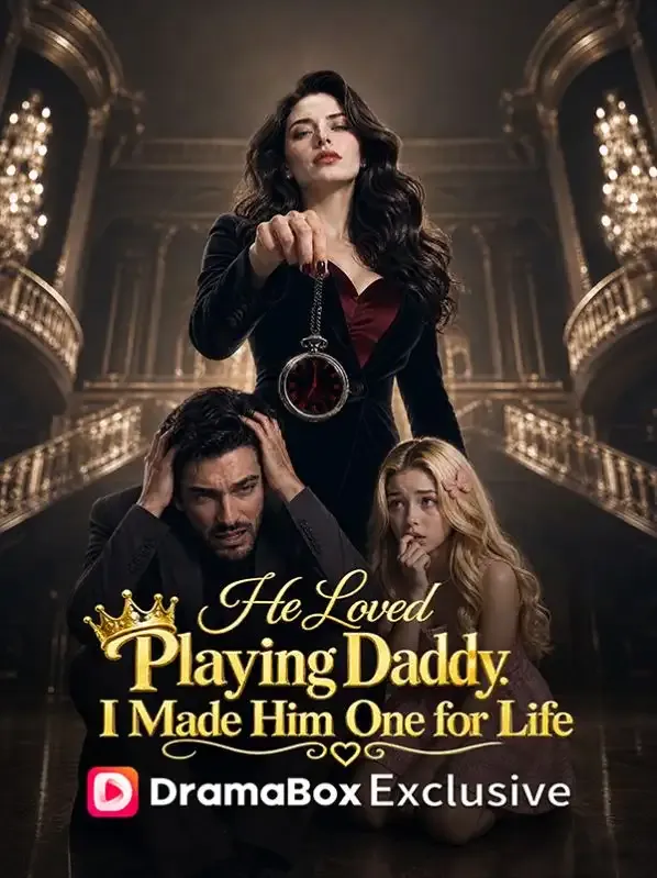 He Loved Playing Daddy. I Made Him One for Life cover