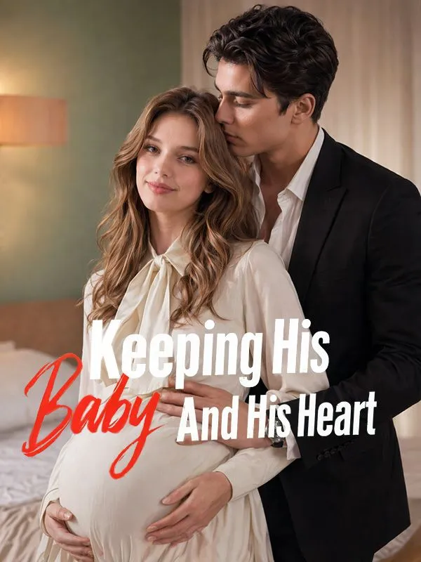 Keeping His Baby and His Heart cover