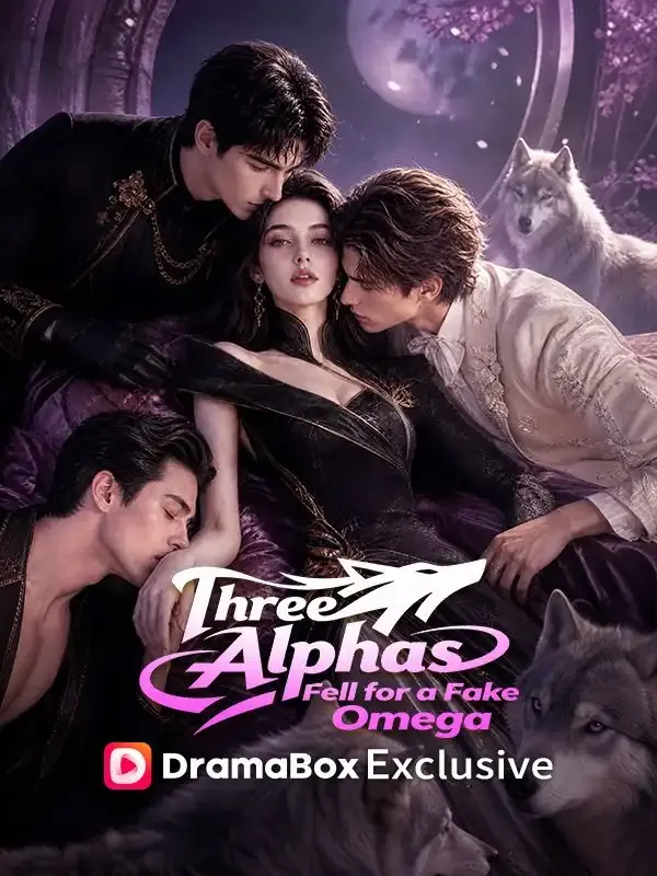 Three Alphas Fell for a Fake Omega cover