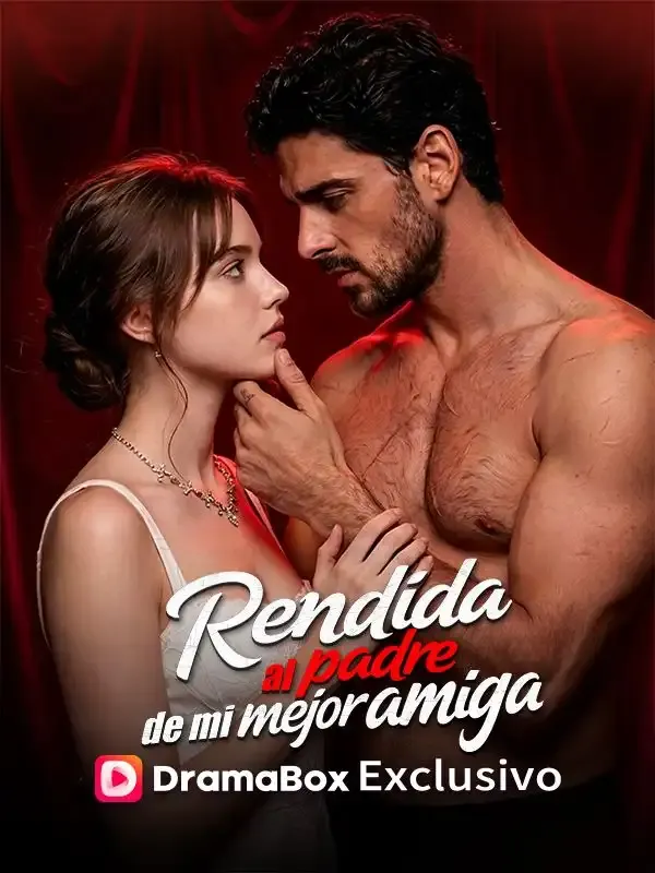 Portada de Rendida al padre de mi mejor amiga (Doblado)