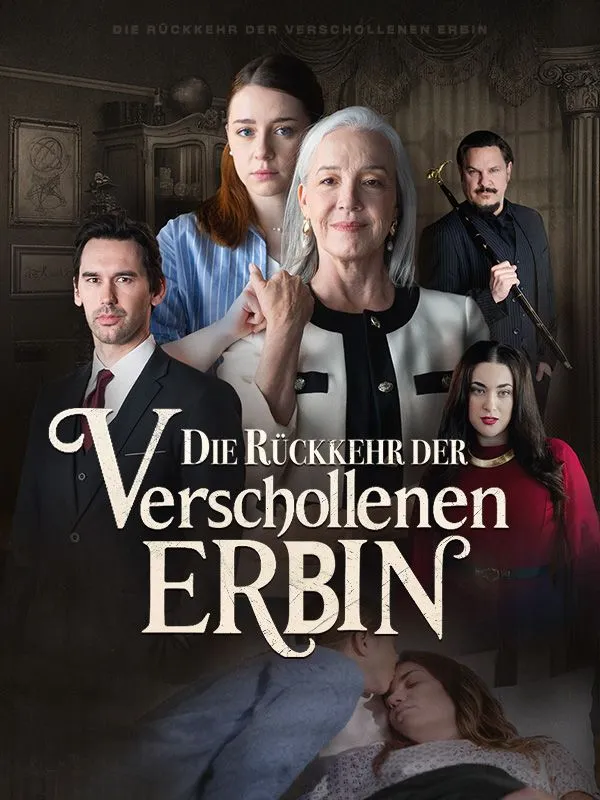 Cover von Die Rückkehr der verschollenen Erbin(Deutsch Synchronisiert)