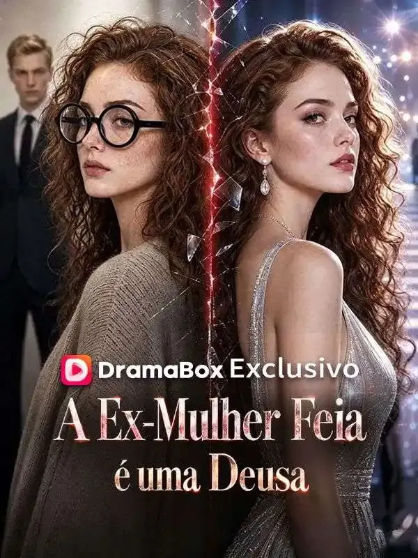 Capa de A Ex-Mulher Feia é uma Deusa
