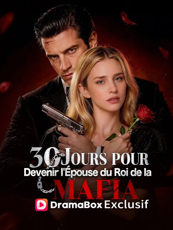 Couverture de 30 Jours pour Devenir l'Épouse du Roi de la Mafia