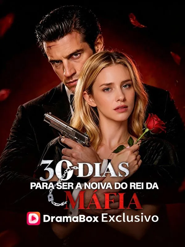Capa de 30 Dias para Ser a Noiva do Rei da Máfia