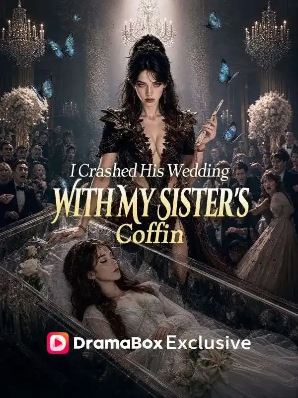 I Crashed His Wedding With My Sister's Coffin cover