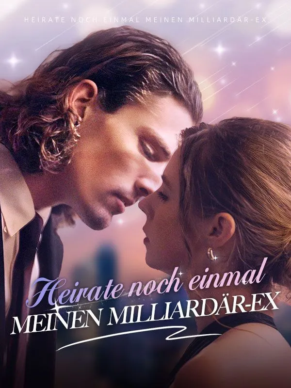 Cover von Heirate noch einmal meinen Milliardär-Ex